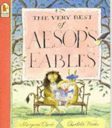 Very Best Of Aesop's Fables