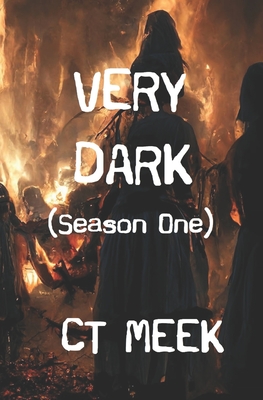 Very Dark (Season One) - Meek, Ct