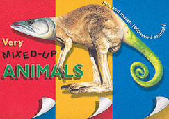 Very Mixed-up Animals