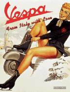 Vespa: From Italy with Love