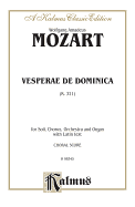 Vesperae de Dominica, K. 321: Satb with Satb Soli (Latin Language Edition)