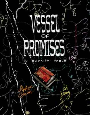 Vessel of Promises: A Bookish Fable - Cowan, Stephen