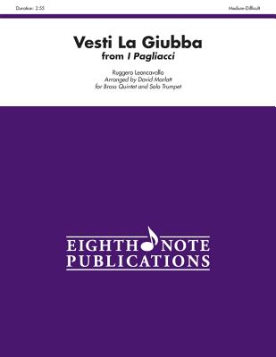 Vesti La Giubba (from I Pagliacci): Score & Parts - Leoncavallo, Ruggero (Composer), and Marlatt, David (Composer)