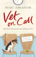 Vet on Call: My First Year as an Out-of-Hours Vet