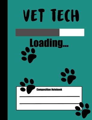 Vet Tech Loading Composition Notebook: 100 pages college ruled - Blue with paw prints cover - class note taking book for primary school and college - Journals, Royanne Composition