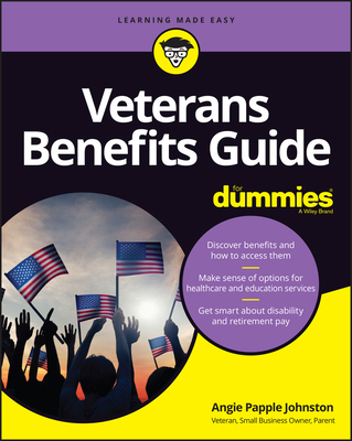 Veterans Benefits Guide for Dummies - Papple Johnston, Angie