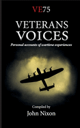 Veterans Voices: Personal accounts of wartime experiences