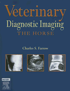 Veterinary Diagnostic Imaging - the Horse
