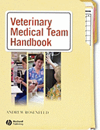 Veterinary Medical Team Handbook - Rosenfeld, Andrew J