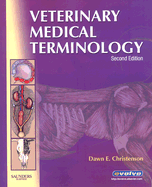 Veterinary Medical Terminology - Christenson, Dawn E