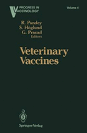 Veterinary Vaccines - Pandey, R (Editor), and Hoglund, S (Editor), and Prasad, G (Editor)