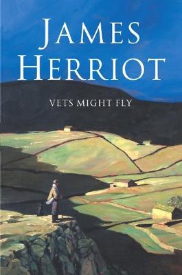 Vets Might Fly - Herriot, James