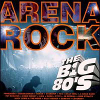 VH1: The Big 80's Arena Rock - Various Artists