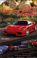 Via Corsa Car Lover's Guide to Arizona