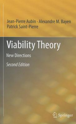 Viability Theory: New Directions - Aubin, Jean-Pierre, and Bayen, Alexandre M., and Saint-Pierre, Patrick