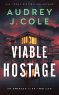 Viable Hostage