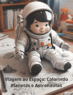 Viagem ao Espao: Colorindo Planetas e Astronautas