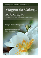 Viagem da Cabe ao Corao: Ao longo do caminho Budista