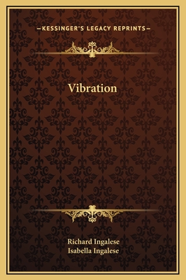 Vibration - Ingalese, Richard, and Ingalese, Isabella