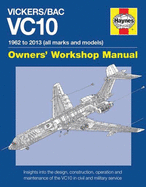 Vickers/BAC VC10 Owners' Workshop Manual: All models and variants