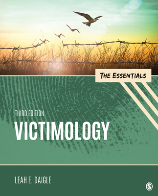 Victimology: The Essentials - Daigle, Leah E