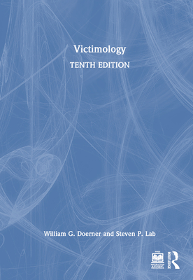 Victimology - Doerner, William G, and Lab, Steven P