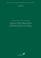 Victims in Trials of Mass Crimes: A Multi-Perspective Study of Civil Party Participation at the Extraordinary Chambers in the Courts of Cambodia