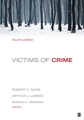 Victims of Crime - Davis, Randy J (Editor), and Lurigio, Art J (Editor), and Herman, Susan (Editor)