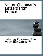 Victor Chapman's Letters from France