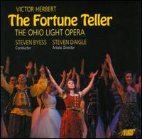 Victor Herbert: The Fortune Teller - Amy Maples (vocals); David Kelleher-Flight (vocals); Elisa Matthews (vocals); Gary Moss (vocals);...