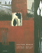 Victor Kraus: Early Rooms - New Land