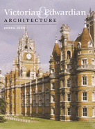 Victorian and Edwardian Architecture - Avery, Derek (Editor)