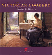 Victorian Cookery: Recipes and History