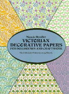 Victorian Decorative Papers: For Dollhouses and Craftwork - Hendler, Muncie