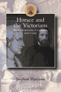 Victorian Horace: Classics and Class