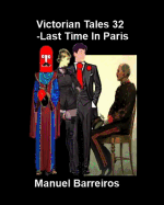 Victorian Tales 32 - The Last Time in Paris.