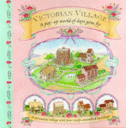 Victorian village : a pop-up world of days gone by - Bateson, Maggie, and Lelie, Herman
