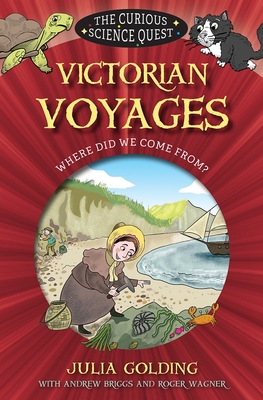 Victorian Voyages: Where did we come from? - Golding, Julia, and Briggs, Andrew, and Wagner, Roger