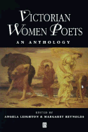 Victorian Women Poets: An Anthology