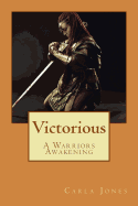 Victorious: A Warriors Awakening