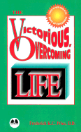 Victorious Overcoming Life