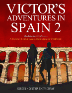 Victor's Adventures in Spain 2: The Adventure Continues
