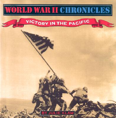 Victory in the Pacific - Klam, Julie, and Zimmerman, Dwight Jon (Consultant editor)