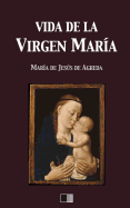 Vida de la Virgen Maria