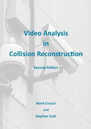 Video Analysis in Collision Reconstruction