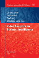 Video Analytics for Business Intelligence