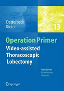 Video - Assisted Thoracoscopic Lobectomy