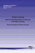 Video Coding: Part II of Fundamentals of Source and Video Coding