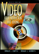 Video Field Production and Editing