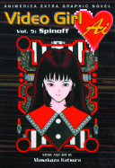 Video Girl AI, Vol. 5: Spinoff